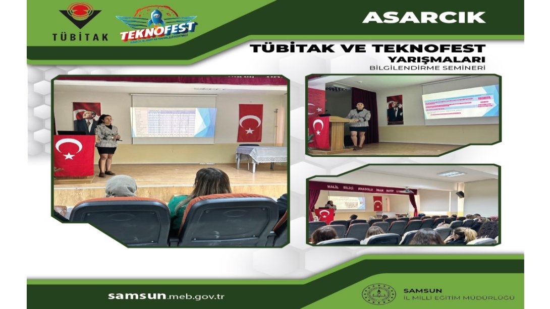 Asarcık ilçemizde görev yapan yönetici ve öğretmenlerimize yönelik Tübitak projeleri ve Teknofest yarışmaları bilgilendirme seminerleri gerçekleştirildi.